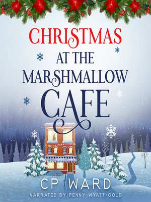 cover image of Christmas at the Marshmallow Cafe